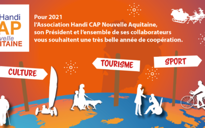 Meilleurs vœux pour une année 2021 accessible à loisirs en Nouvelle-Aquitaine!